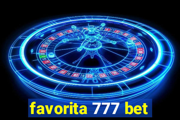 favorita 777 bet